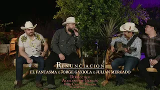 El Fantasma, Voz de Mando, Julian Mercado - Renunciación (Video Musical)