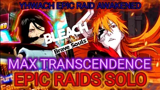 MAX TRANSCENDENCE ARTBOOK ICHIGO T20 VS Yhwach AWAKENED Epic Raids Solo | BLEACH BRAVE SOULS
