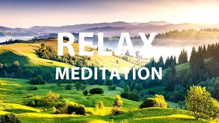 Soothing music for relaxation, relaxation, meditation, nature