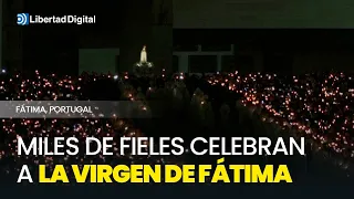 PORTUGAL | Miles de peregriños acompañan a la Virgen de Fátima en la procesión de las velas