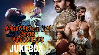 Bahubali part first and second all song nonstop play//JUKEBOX// TOP.ARCOLLACTIONSONG👍👍