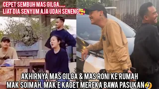 GILGA SAHID & RONI KE RUMAH MAK SOIMAH BAWA ROMBONGAN BIKIN MAK'E KAGET AKHIRNYA DIOMELIN🤣