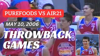 PUREFOODS CHUNKEE GIANTS VS AIR21 EXPRESS | MAY 10, 2006 | PBA THROWBACK GAMES