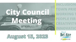 August 15, 2023 Bel Aire City Council Meeting