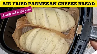 AIR FRYER ITALIAN PARMESAN CHEESE BREAD RECIPE !!!!!!! Homemade Bread From Scratch