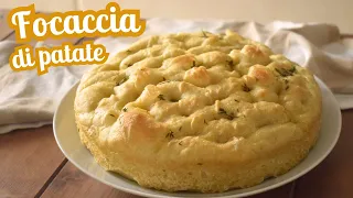 Focaccia di patate  SOFFICE, ALTA E MORBIDA - impasto fatto a mano