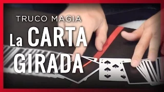 La carta GIRADA - Aprender Magia Gratis y fácil