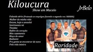 Kiloucura Cd Completo Ao Vivo Maceio 2000   JrBelo