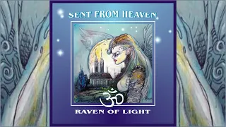 Raven Of Light - Sent From Heaven [Full Album]