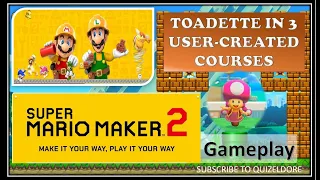 Super Mario Maker 2 Gameplay | SuperKid73 | Toadette in User-Created Courses V2