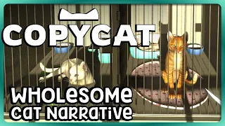 Adopted for the WRONG Reasons 😿 Copycat Demo (Narrative Cat Game)