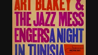 Art Blakey & the Jazz Messengers - A Night in Tunisia