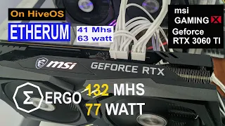 MSI RTX 3060 TI Gaming X LHR On HIveOS best efficiency low watt max hasrate REAL TEST