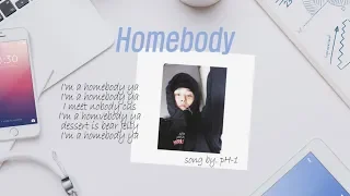 홈바디 (homebody) 듣기 x 가사 (pH-1)