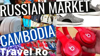 RUSSIAN FAKE MARKET CAMBODIA | FAKE LOUIS VUITTON, SUPREME , ROLEX, BEATS, YEEZYS, NIKE, ADIDAS