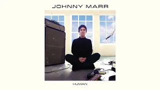 Johnny Marr - Human (Official Audio)