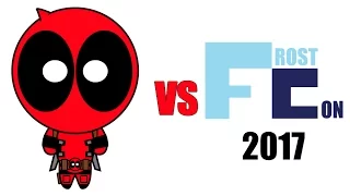 Deadpool vs FrostCon 2017