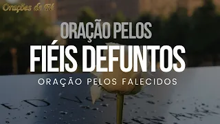 Oração pelos fiéis defuntos (Oração pelos falecidos)