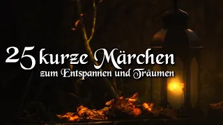 25 kurze schöne Märchen zum Einschlafen und Träumen mit Grimm, Andersen, Bechstein | Hörbuch deutsch