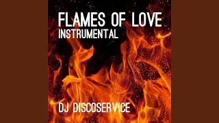Flames of Love (Instrumental)