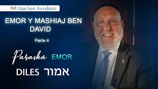 Parashá Emor | Rab Dan ben Avraham |