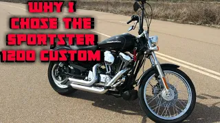 Why I Chose the Harley Sportster 1200 Custom