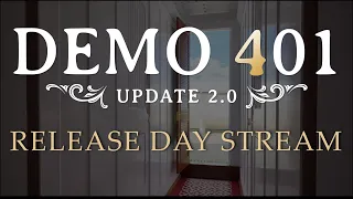 DEMO 401 - RELEASE DAY TOUR