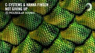 VOCAL TRANCE: C-Systems & Hanna Finsen - Not Giving Up (MOLSO) + LYRICS