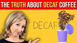 The Ugly Truth About Decaf Coffee | Dr. Janine