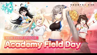 【CounterSide】 Event Episode - Academy Field Day 【HD】