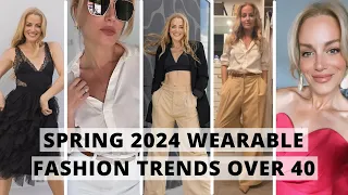 Wearable Fashion Trends Over 40 | Spring 2024’s BEST looks you’ll love!