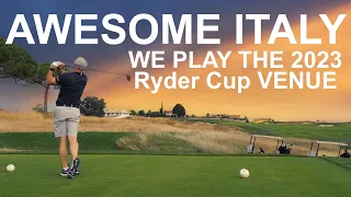 WE PLAYED GOLF at the 2023 RYDER CUP VENUE and its AWESOME