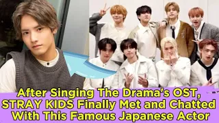 After Singing The Drama's OST, STRAY KIDS Finally Met and Chatted With This Famous Japanese Actor