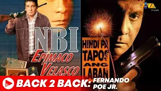 🔴 VIVA BACK2BACK : EPIMACO VELASCO: NBI x HINDI PA TAPOS ANG LABAN Full Movie | Fernando Poe