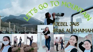 LET'S GO TO MOUNTAIN                                   #JEBEL JAIS    #RAS AL KHAIMAH