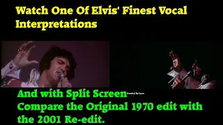 Elvis Presley - You've Lost That Lovin' Feeling - Split Screen - TTWII 1970 and 2001 Edits