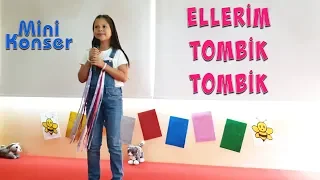 Ceylin-H | Mini Konser Ellerim Tombik Tombik - Nursery Rhymes & Super Simple Educational Kids Songs