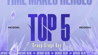 TOP 5 ช็อตเด็ด Group Stage  Day 2 | AIC 2021