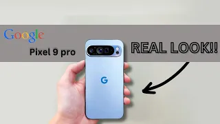Google Pixel 9 Pro  - FIRST REAL LOOK IS HERE !!