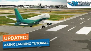 [MSFS] UPDATED! FlyByWire A32NX Landing Tutorial｜Drawyah