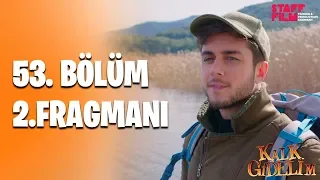 Kalk Gidelim 53. Bölüm 2. Fragmanı