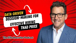 Data-Driven Decision-Making for Effective Hiring with Thad Price