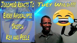 JeromeQ Reacts To Every Apocalypse Sketch Key and Peele