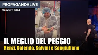 Propagandalive, il meglio del peggio della politica: Sangiuliano, Salvini, Renzi e Calenda