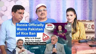 Russia Officially Warns Pakistan of Rice Ban | This is Great News for India | By Prashant Dhawan ||