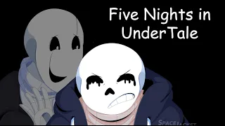 ParaverseTale: Five Nights in UnderTale