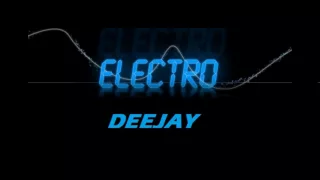 ELECTRO DEEJAY- DJ SET FASTER- STRONGER- BETTER