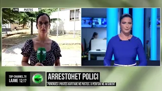Top Channel/ Arrestohet polici, punonjës i postës kufitare në Pustec. U përfshi në aksident