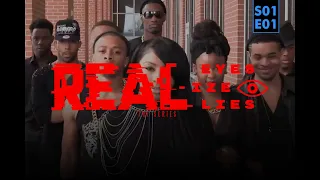 Real Eyes Realize Real Lies S1 Ep1 Series Premiere