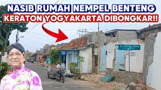 KONDISI TERBARU PROYEK REVITALISASI BENTENG KERATON YOGYAKARTA, RUMAH NEMPEL BENTENG DIBONGKAR SEMUA